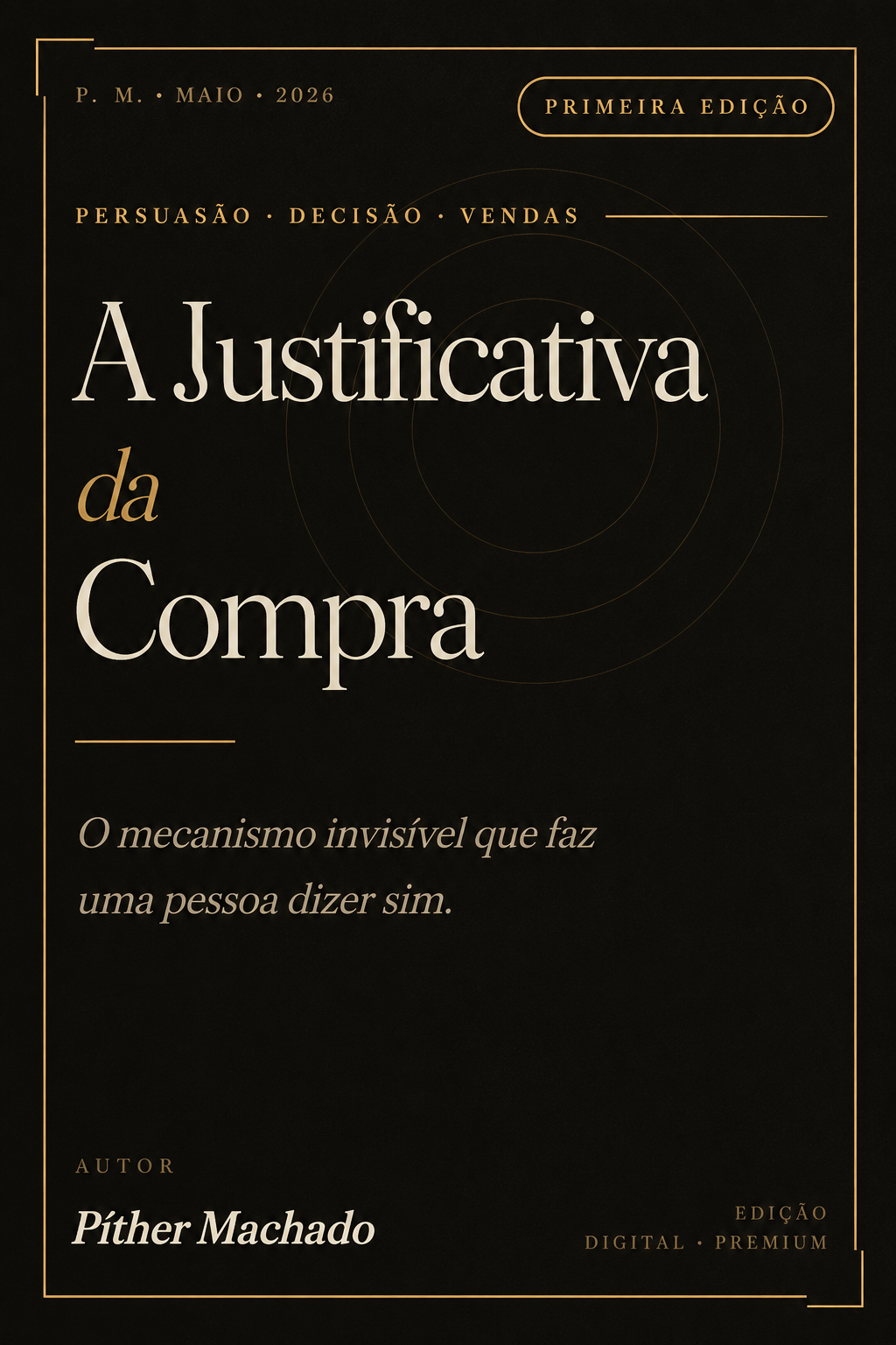 A Justificativa da Compra
